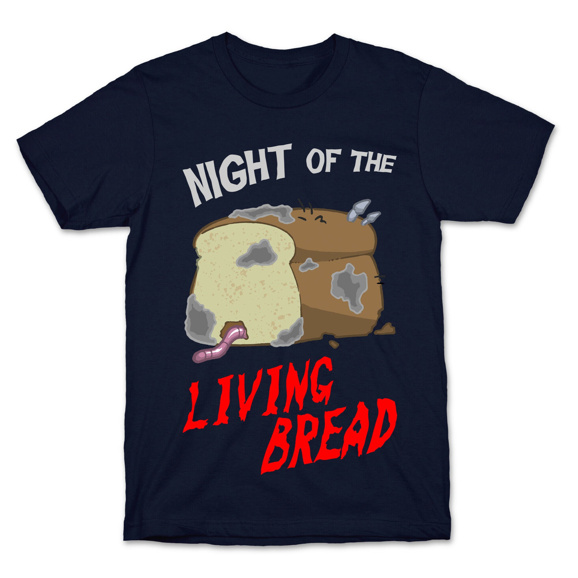 Night Of The Living Bread T-Shirt